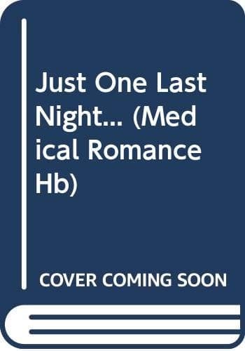 Cover of Just One Last Night...