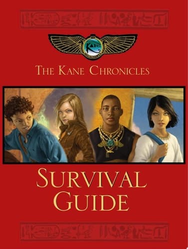 Cover of The Kane Chronicles Survival Guide