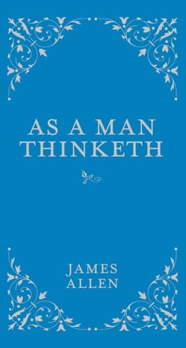 Cover of As a Man Thinketh