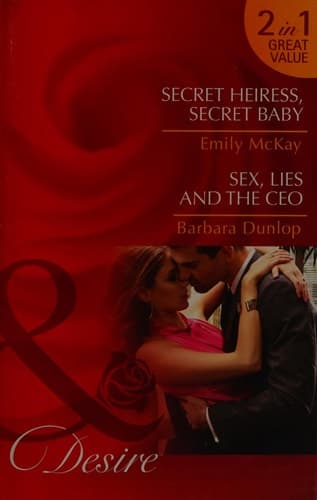 Cover of Secret Heiress, Secret Baby / Sex, Lies and the CEO