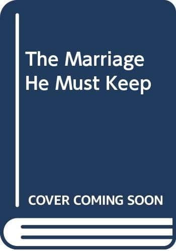 Cover of Marriage He Must Keep