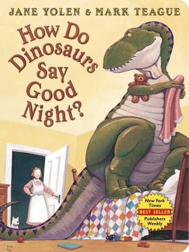 Cover of How Do Dinosaurs Say Good Night?