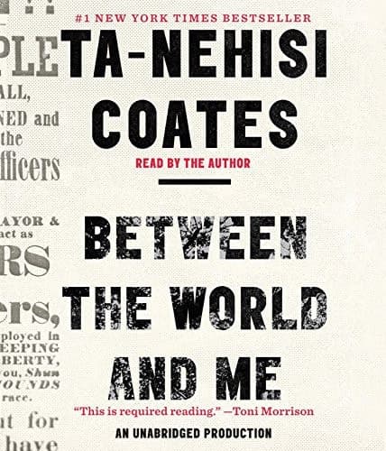 Cover of Between the World and Me: Lettre à mon fils