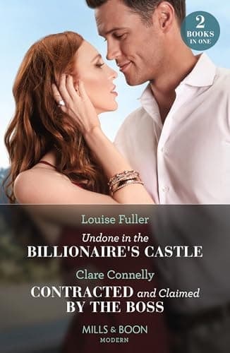Cover of Undone in the Billionaire's Castle / Contracted and Claimed by the Boss