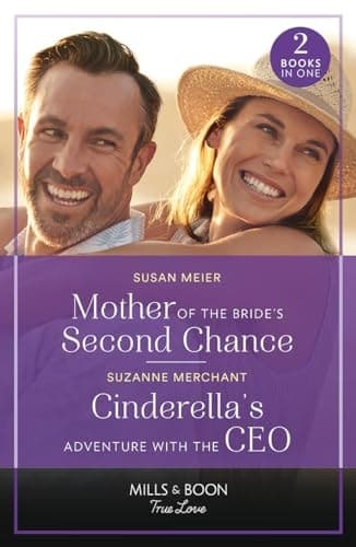 Cover of Mother of the Bride's Second Chance / Cinderella's Adventure with the Ceo