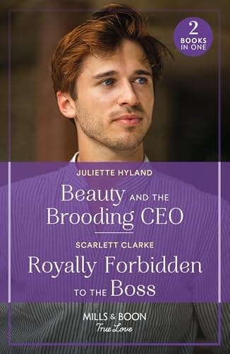 Cover of Beauty and the Brooding Ceo / Royally Forbidden to the Boss