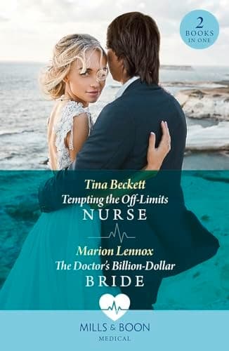 Cover of Tempting the Off-Limits Nurse / The Doctor's Billion-Dollar Bride