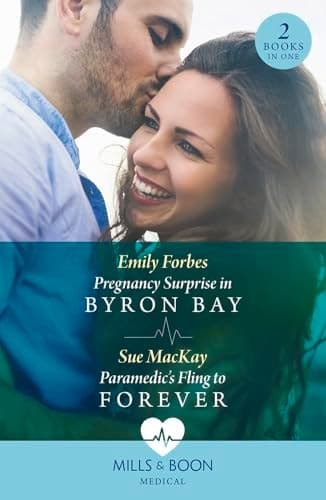 Cover of Pregnancy Surprise in Byron Bay / Paramedic's Fling to Forever