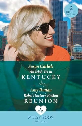 Cover of Nurse's Unexpected Houseguest / Rebel Doctor's Boston Reunion