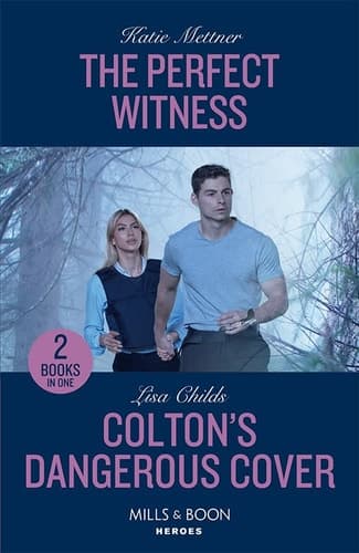 Cover of Perfect Witness / Colton's Dangerous Cover