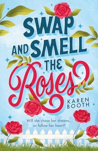 Cover of Swap and Smell the Roses