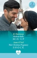 Cover of Mistletoe Baby Mix-Up / Their Christmas Pregnancy Shock