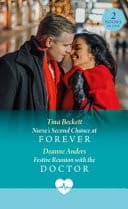 Cover of Nurse's Second Chance at Forever / Festive Reunion with the Doctor