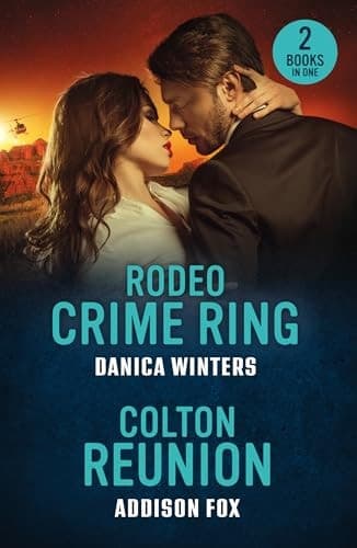 Cover of Rodeo Crime Ring / Colton Reunion