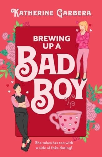 Cover of Brewing up a Bad Boy