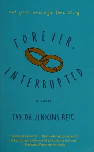 Cover of Forever, Interrupted A Novel