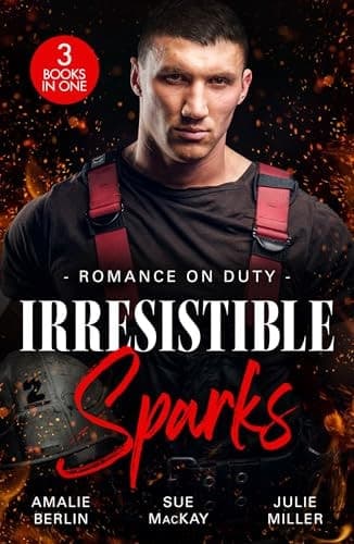 Cover of Romance on Duty : Irresistible Sparks