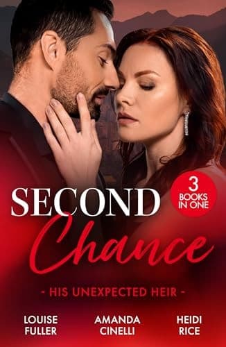 Cover of Second Chance : His Unexpected Heir