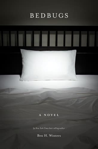 Cover of Bedbugs A Novel of Infestation