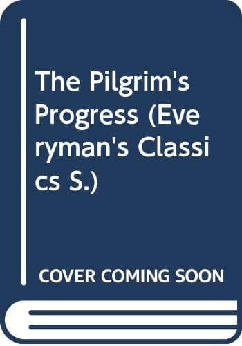 Cover of The Pilgrim's Progress (Everyman's Classics)