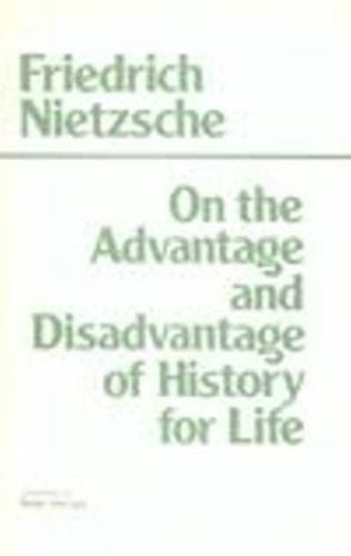 Cover of On the Advantage and Disadvantage of History for Life