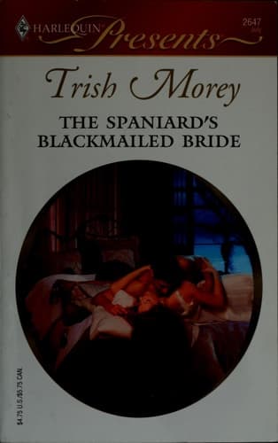 Cover of The Spaniard's blackmailed bride