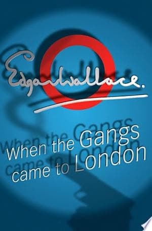 Cover of When the Gangs Came to London
