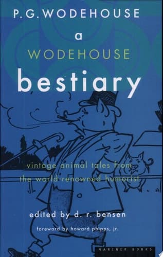 Cover of A Wodehouse Bestiary (P.G. Wodehouse Collection)