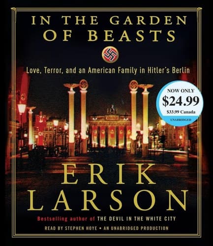 Cover of In the Garden of Beasts: Love, Terror, and an American Family in Hitler's Berlin