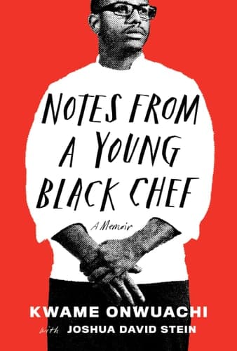 Cover of Notes from a Young Black Chef A Memoir