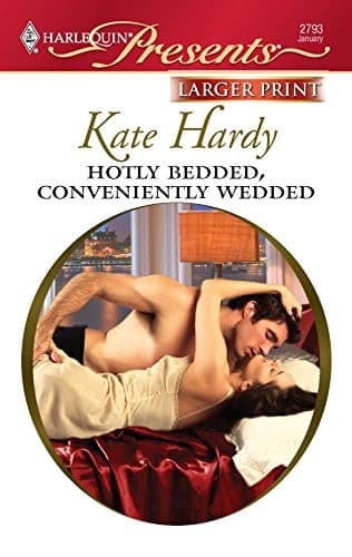 Cover of Hotly Bedded, Conveniently Wedded