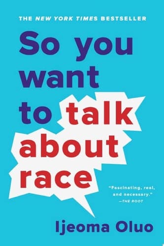 Cover of So You Want to Talk About Race