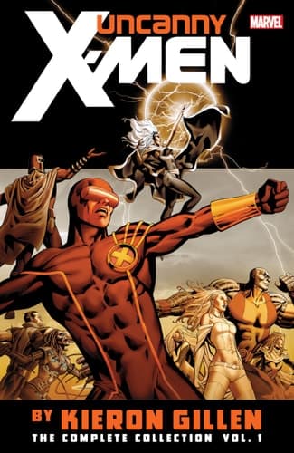 Cover of Uncanny X-Men by Kieron Gillen: The Complete Collection Vol. 1