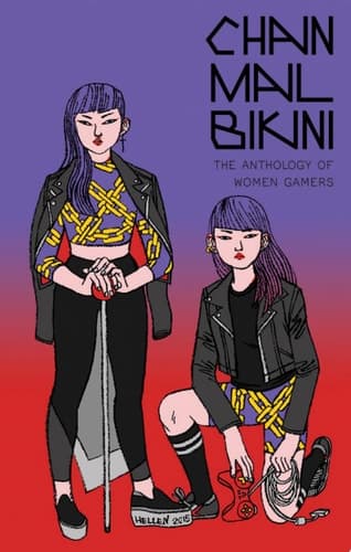 Cover of Chainmail Bikini The Anthology of Women Gamers