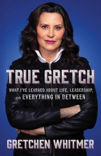 Cover of True Gretch: What I've Learned About Life, Leadership, and Everything in Between