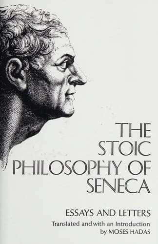 Cover of Stoic Philosophy of Seneca Essays and Letters