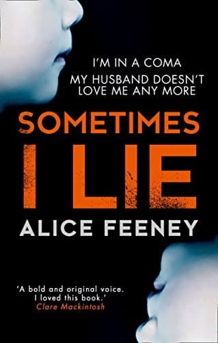 Cover of Sometimes I Lie PB