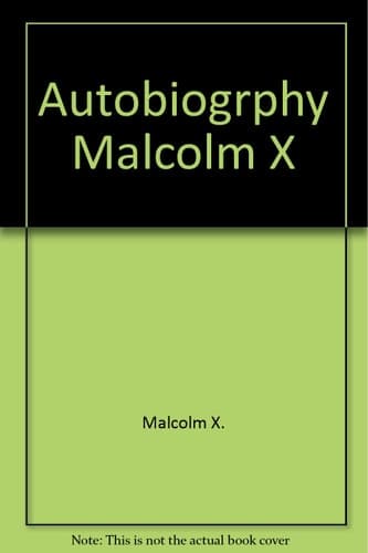 Cover of Autobiogrphy Malcolm X
