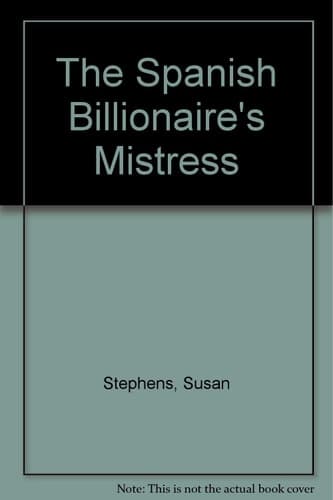 Cover of Spanish Billionaire's Mistress