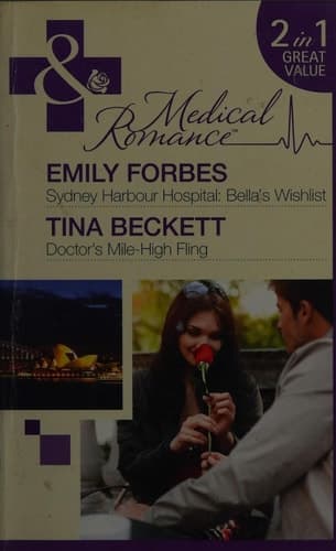 Cover of Sydney Harbour Hospital: Bella's Wishlist / Doctor's Mile-High Fling