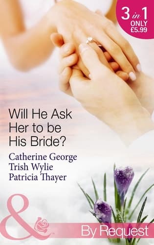 Cover of Will He Ask Her to Be His Bride?