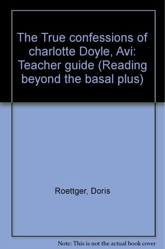 Cover of The True confessions of charlotte Doyle, Avi