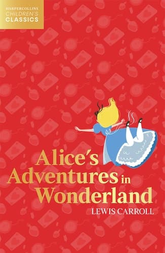 Cover of Alice's Adventures in Wonderland (HarperCollins Children's Classics)