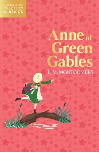 Cover of Anne of Green Gables (HarperCollins Children's Classics)