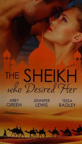 Cover of The Sheikh Who Desired Her