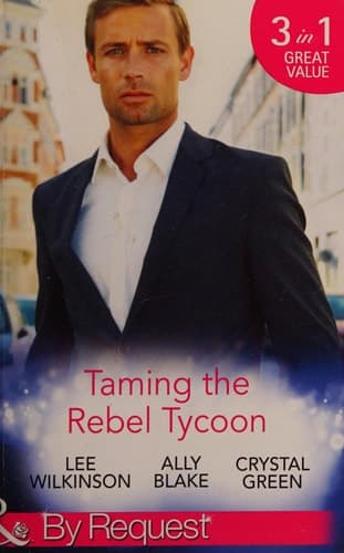 Cover of Taming the Rebel Tycoon