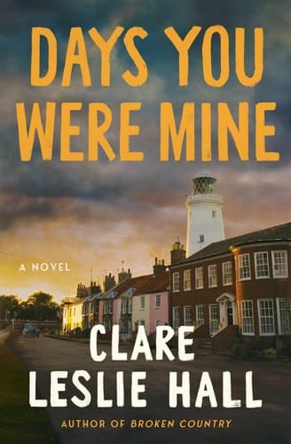 Cover of Days You Were Mine A Novel