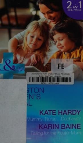 Cover of Mummy, Nurse... Duchess? / Falling for the Foster Mum
