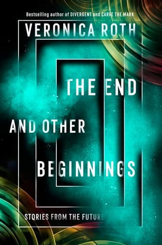 Cover of The End and Other Beginnings Stories from the Future