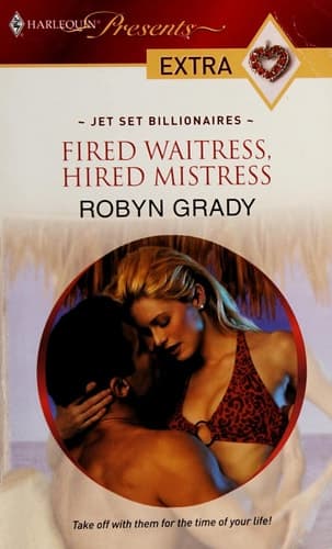 Cover of Fired waitress, hired mistress